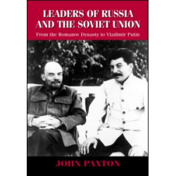 Leaders of Russia and the Soviet Union Leaders of Russia and the Soviet Union