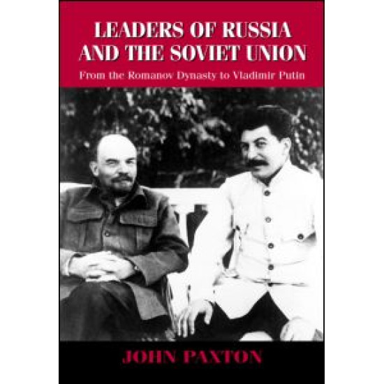 Leaders of Russia and the Soviet Union Leaders of Russia and the Soviet Union
