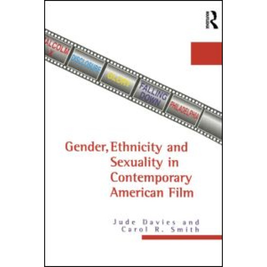 Gender, Ethnicity, and Sexuality in Contemporary American Film
