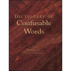 Dictionary of Confusable Words Dictionary of Confusable Words