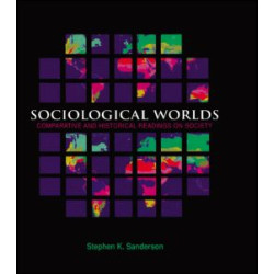 Sociological Worlds Sociological Worlds