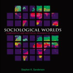 Sociological Worlds Sociological Worlds