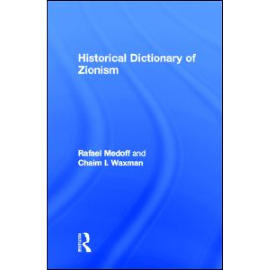 Historical Dictionary of Zionism
