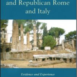 Religion in Archaic and Republican Rome and Italy Religion in Archaic and Republican Rome and Italy