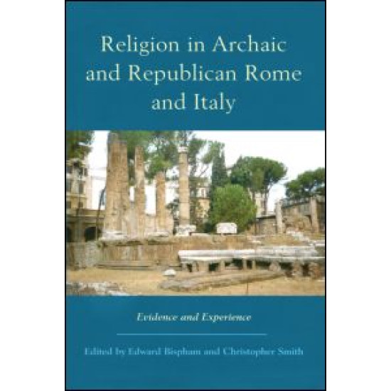 Religion in Archaic and Republican Rome and Italy