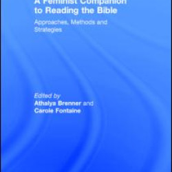A Feminist Companion to Reading the Bible