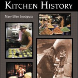 Encyclopedia of Kitchen History