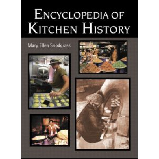 Encyclopedia of Kitchen History Encyclopedia of Kitchen History