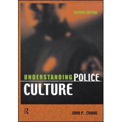 Understanding Police Culture