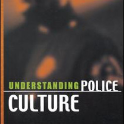 Understanding Police Culture
