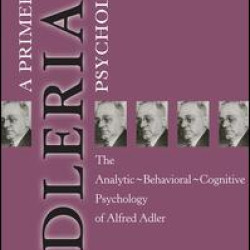 Primer of Adlerian Psychology
