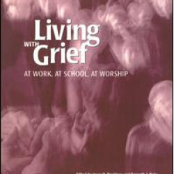 Living With Grief Living With Grief
