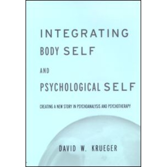 Integrating Body Self & Psychological Self