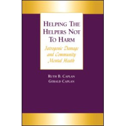 Helping the Helpers Not to Harm