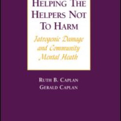 Helping the Helpers Not to Harm