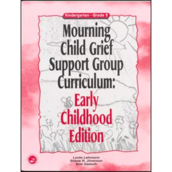 Mourning Child Grief Support Group Curriculum