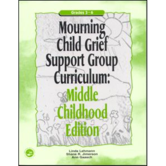 Mourning Child Grief Support Group Curriculum