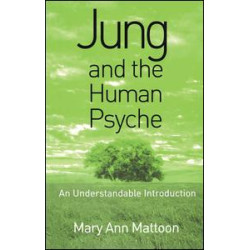Jung and the Human Psyche Jung and the Human Psyche