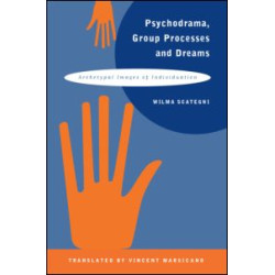 Psychodrama, Group Processes and Dreams