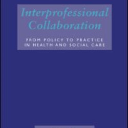 Interprofessional Collaboration Interprofessional Collaboration