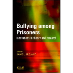 Bullying Among Prisoners Bullying Among Prisoners
