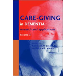 Care-Giving in Dementia V3 Care-Giving in Dementia V3