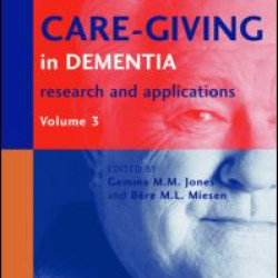 Care-Giving in Dementia V3 Care-Giving in Dementia V3