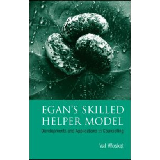 Egan's Skilled Helper Model
