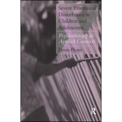 Severe Emotional Disturbance in Children and Adolescents Severe Emotional Disturbance in Children and Adolescents