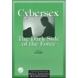 Cybersex: The Dark Side of the Force Cybersex: The Dark Side of the Force