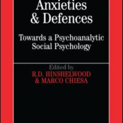 Organisations, Anxiety and Defence Organisations, Anxiety and Defence