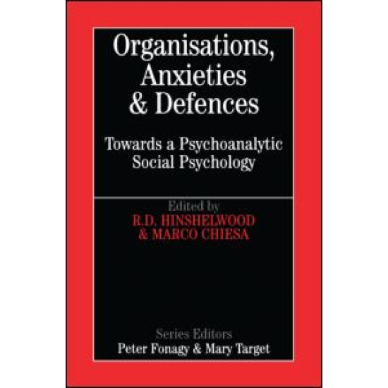 Organisations, Anxiety and Defence