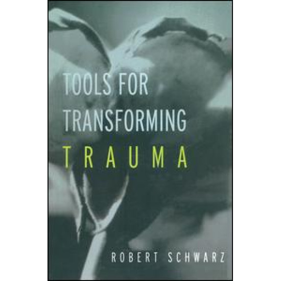 Tools for Transforming Trauma