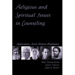 Religious and Spiritual Issues in Counseling Religious and Spiritual Issues in Counseling