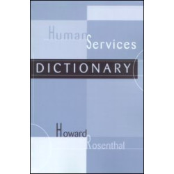 Human Services Dictionary Human Services Dictionary