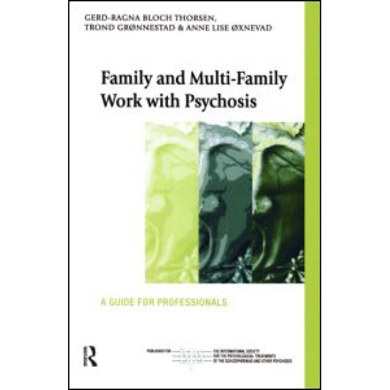 Family and Multi-Family Work with Psychosis