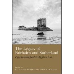 The Legacy of Fairbairn and Sutherland The Legacy of Fairbairn and Sutherland