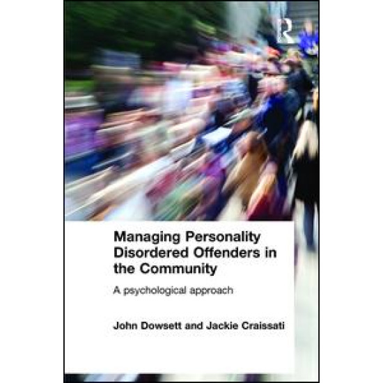 Managing Personality Disordered Offenders in the Community