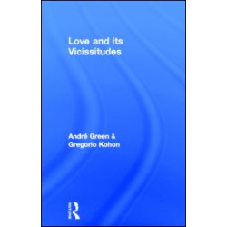 Love and its Vicissitudes Love and its Vicissitudes