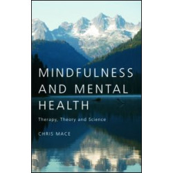 Mindfulness and Mental Health Mindfulness and Mental Health