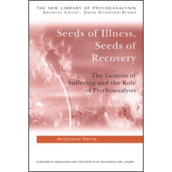 Seeds of Illness, Seeds of Recovery
