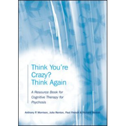 Think You're Crazy? Think Again