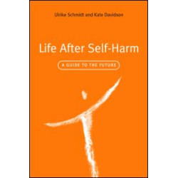 Life After Self-Harm