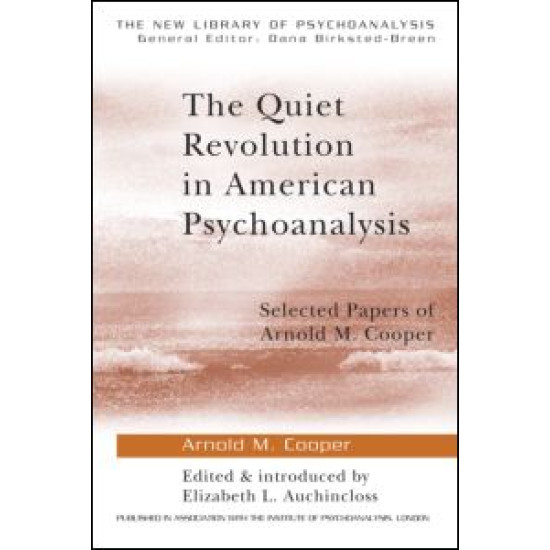 The Quiet Revolution in American Psychoanalysis