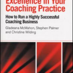 Achieving Excellence in Your Coaching Practice