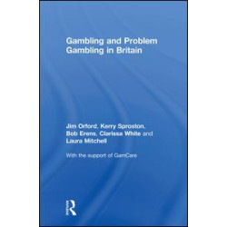 Gambling and Problem Gambling in Britain Gambling and Problem Gambling in Britain