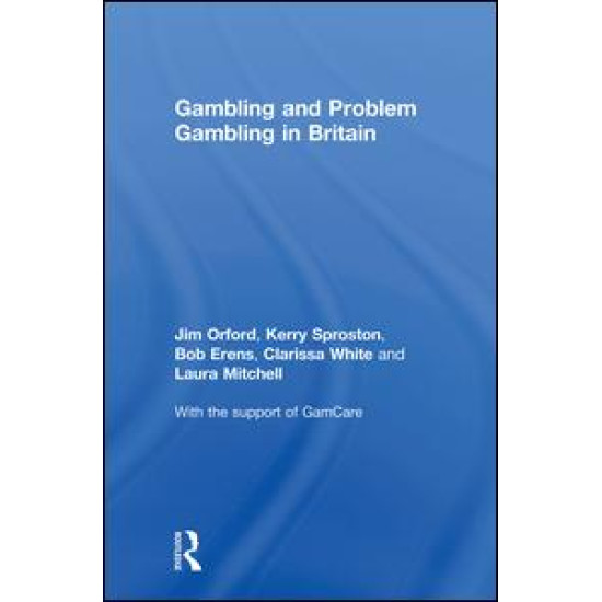 Gambling and Problem Gambling in Britain