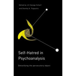Self-Hatred in Psychoanalysis Self-Hatred in Psychoanalysis