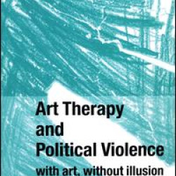 Art Therapy and Political Violence