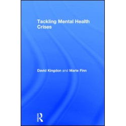 Tackling Mental Health Crises Tackling Mental Health Crises